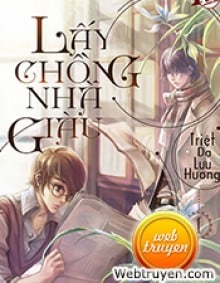 Lấy Chồng Nhà Giàu