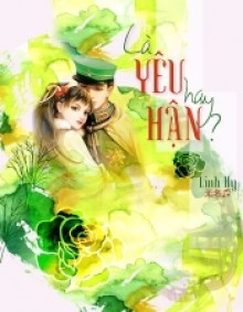 Là Yêu Hay Hận