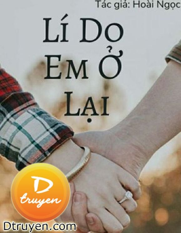 Lí Do Em Ở Lại