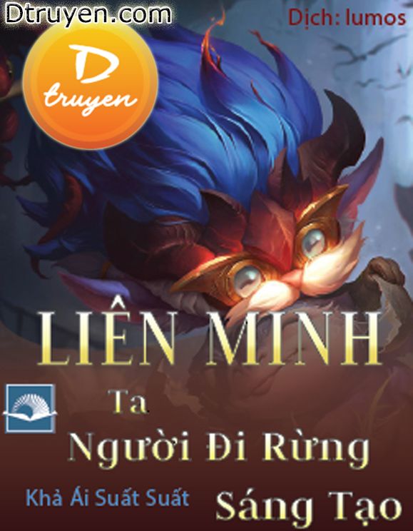 Liên Minh: Ta Người Đi Rừng Sáng Tạo