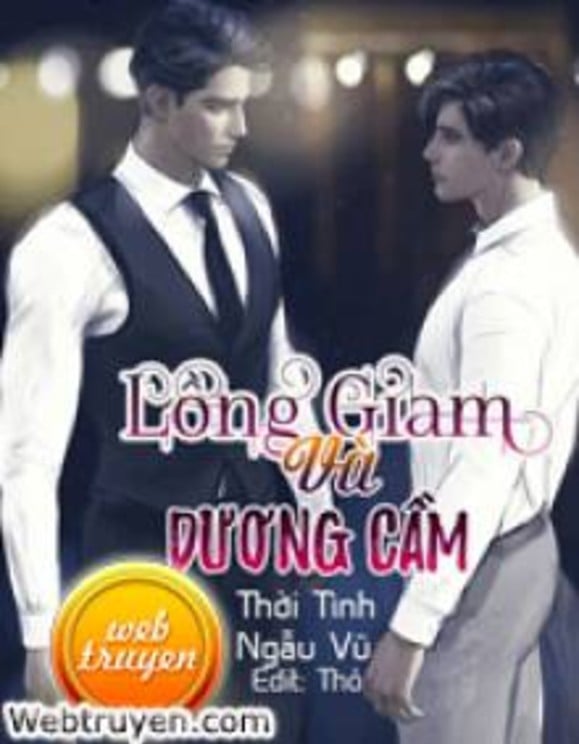 Lồng Giam Và Dương Cầm