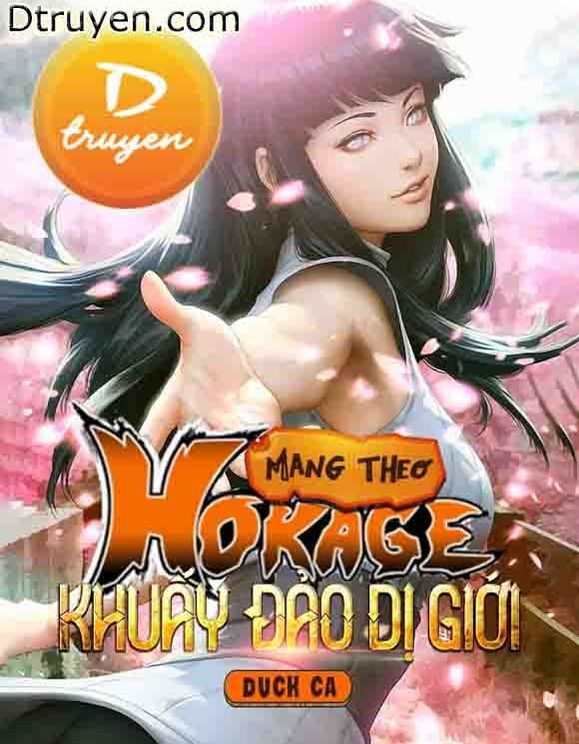 Mang Theo Hokage Khuấy Đảo Dị Giới