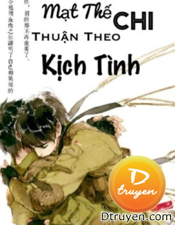 Mạt Thế Chi Thuận Theo Kịch Tình