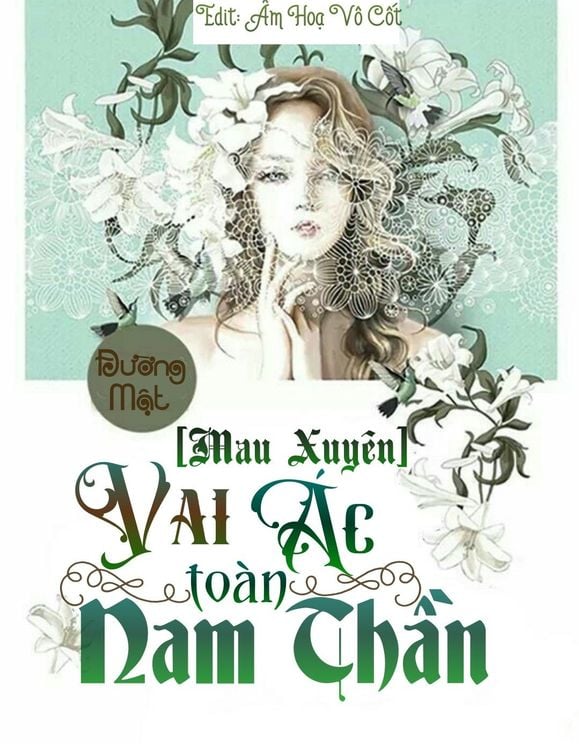 [Mau Xuyên] Vai Ác Toàn Nam Thần