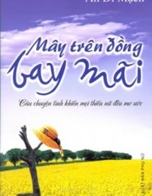 Mây Trên Đồng Bay Mãi