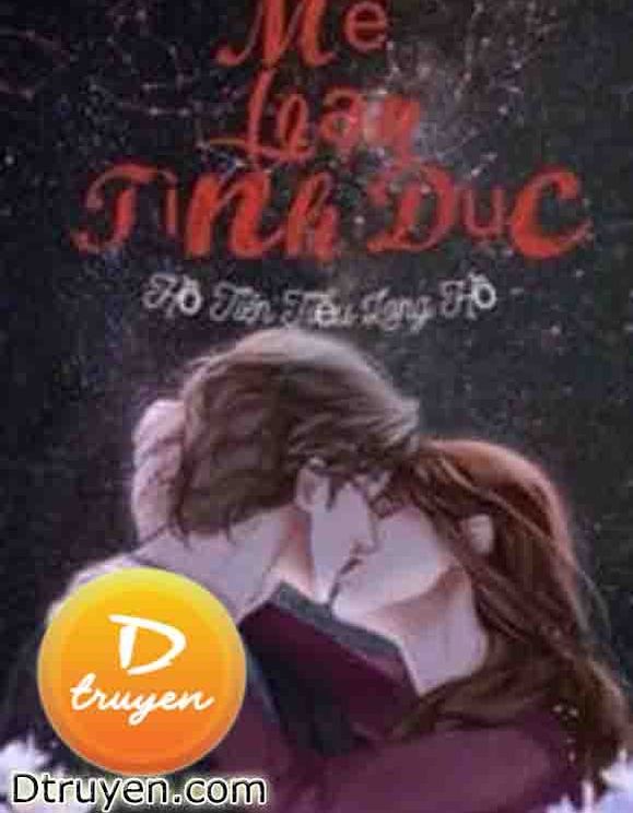 Mê Loạn Tình Dục