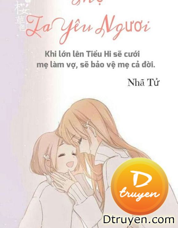 Mẹ! Ta Yêu Ngươi