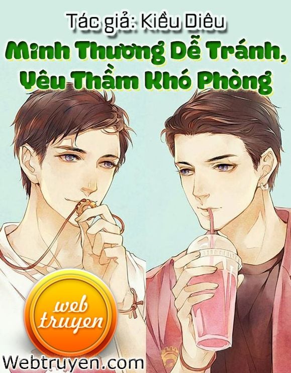 Minh Thương Dễ Tránh, Yêu Thầm Khó Phòng