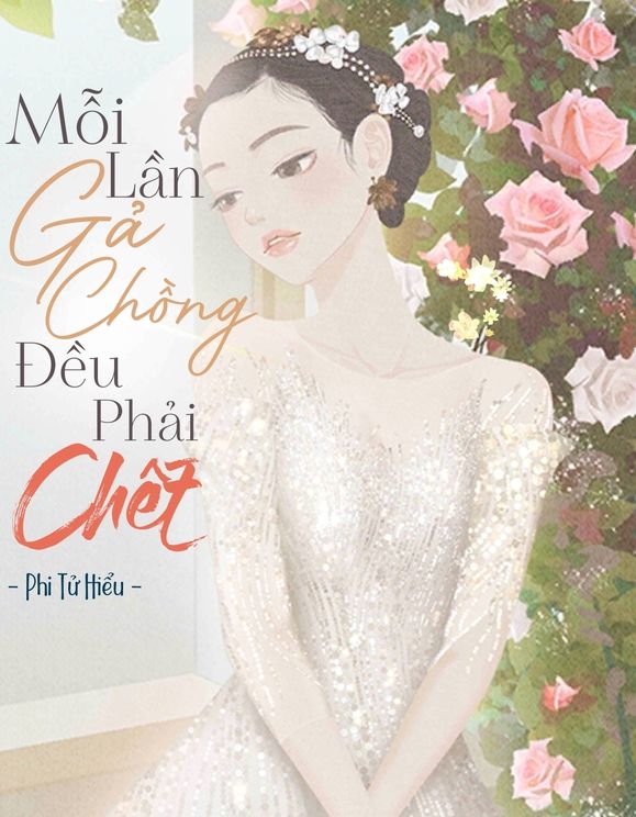 Mỗi Lần Gả Chồng Đều Phải Chết