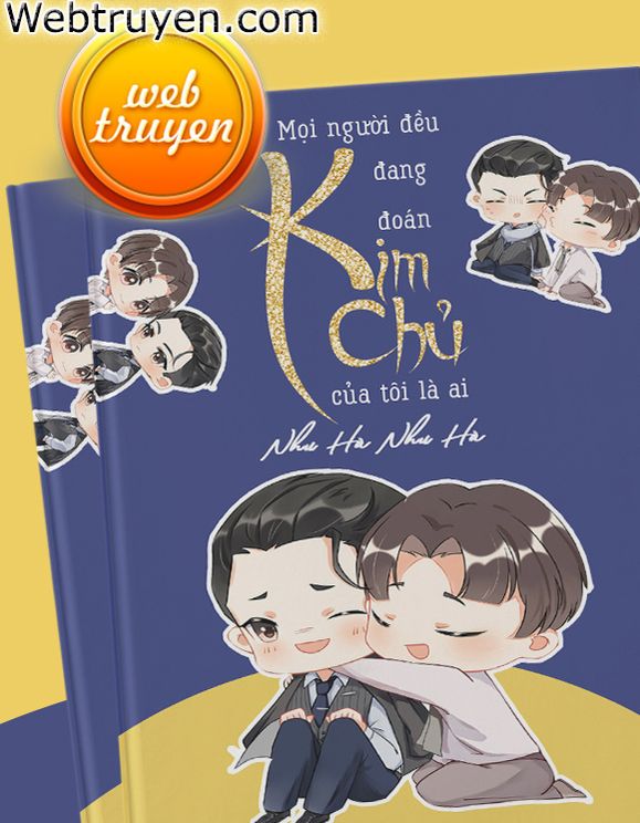 Mọi Người Đều Đang Đoán Kim Chủ Của Tôi Là Ai