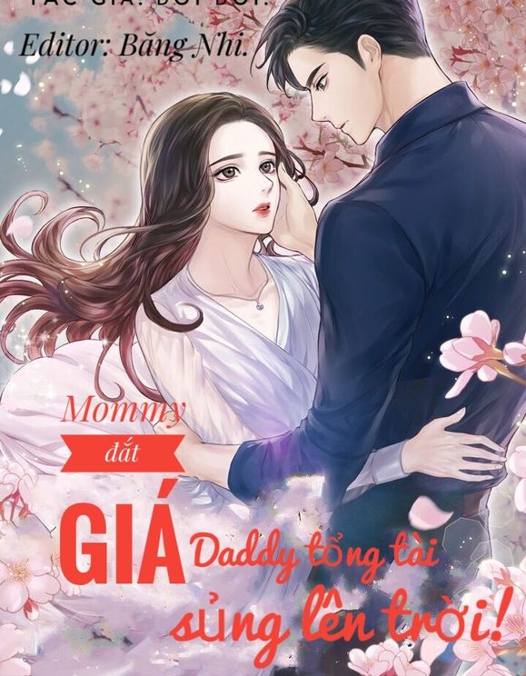 Mommy Đắt Giá, Daddy Tổng Tài Sủng Lên Trời