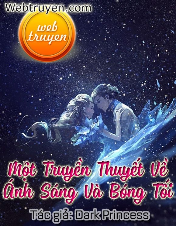 Một Truyền Thuyết Về Ánh Sáng Và Bóng Tối