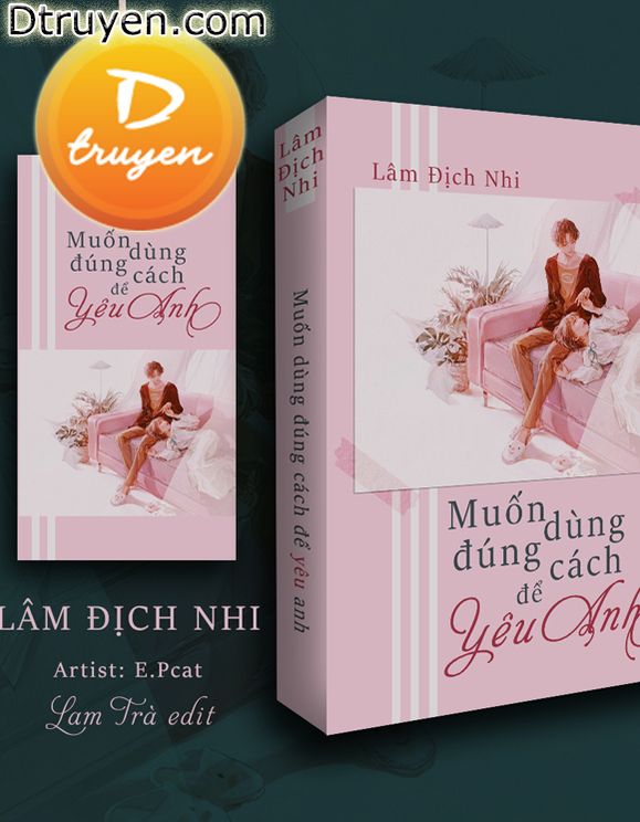 Muốn Dùng Đúng Cách Để Yêu Anh