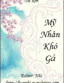 Mỹ Nhân Khó Gả