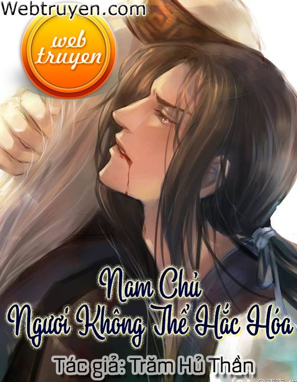 Nam Chủ Ngươi Không Thể Hắc Hóa