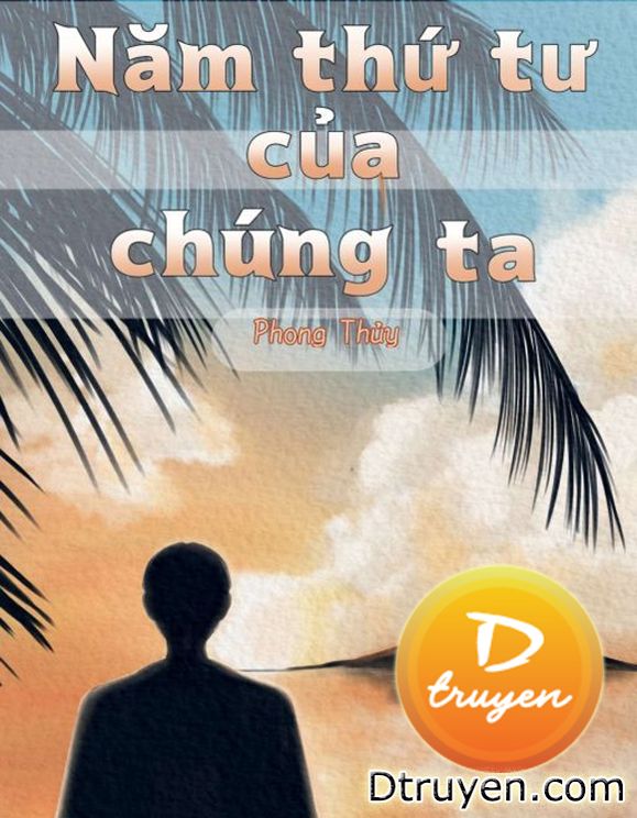 Năm Thứ Tư Của Chúng Ta