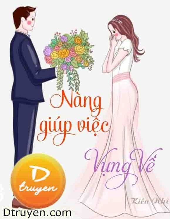 Nàng Giúp Việc Vụng Về