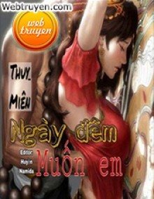  Ngày Đêm Muốn Em