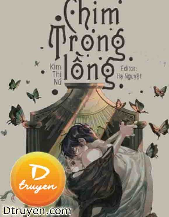 [Ngôn Tình] Chim Trong Lồng