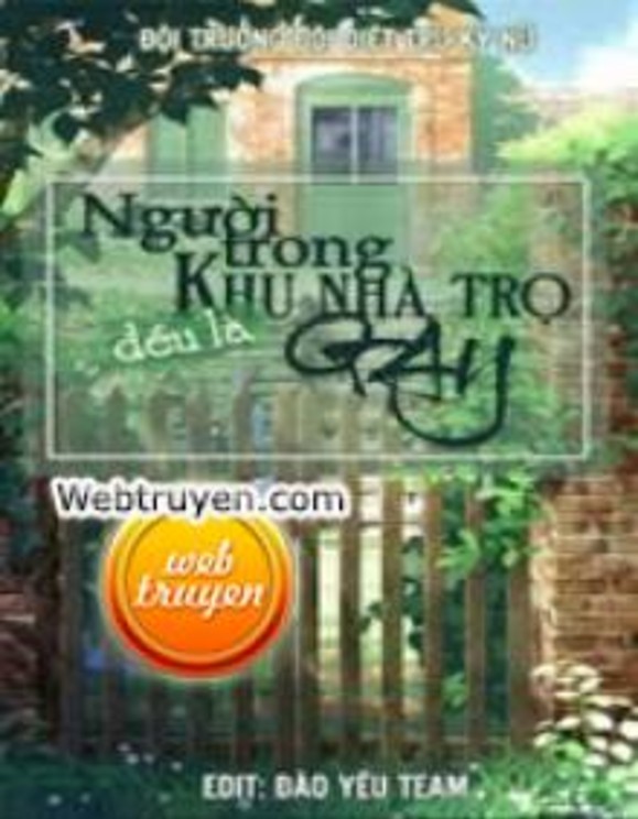 Người Trong Khu Nhà Trọ Đều Là Gay