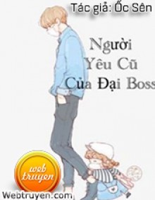 Người Yêu Cũ Của Đại Boss