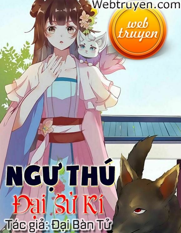 Ngự Thú Đại Sử Kí 