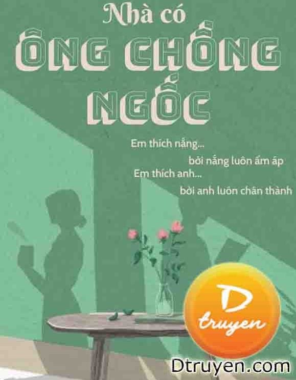 Nhà Có Ông Chồng Ngốc!