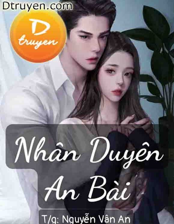 Nhân Duyên An Bài