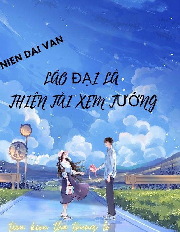 Niên Đại Văn: Lão Đại Là Thiên Tài Xem Tướng 