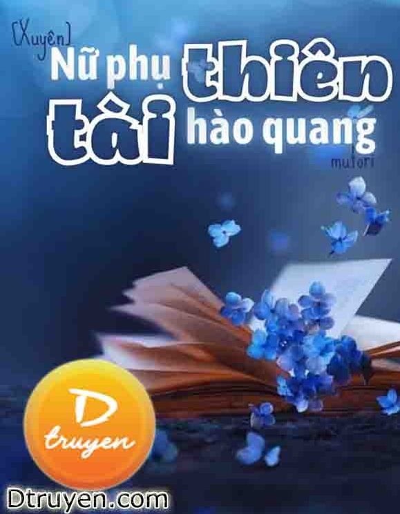 Nữ Phụ Thiên Tài Hào Quang