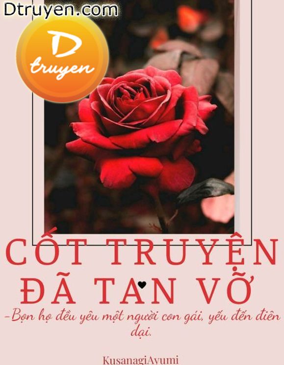 (Nữ Phụ Văn) Cốt Truyện Đã Tan Vỡ