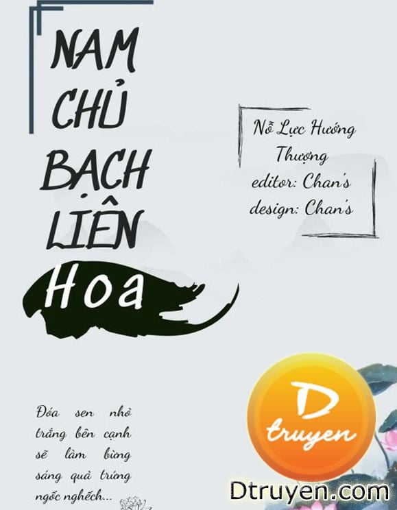 [Nữ Tôn] Nam Chủ Bạch Liên Hoa