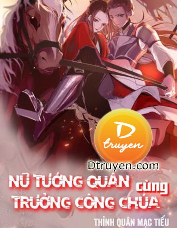 Nữ Tướng Quân Cùng Trưởng Công Chúa