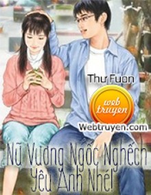 Nữ Vương Ngốc Nghếch, Yêu Anh Nhé!