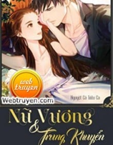 Nữ Vương Và Trung Khuyển