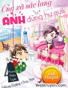 Ông Xã Sắc Lang Anh Đừng Hư Quá