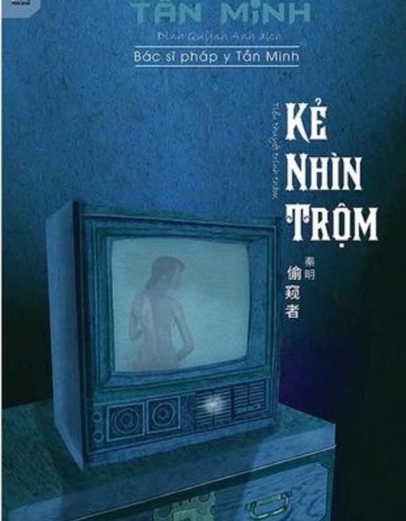 Pháp Y Tần Minh Quyển 6: Kẻ Nhìn Trộm