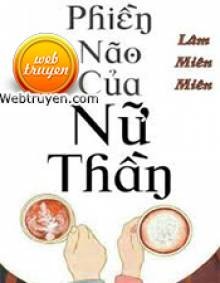 Phiền Não Của Nữ Thần