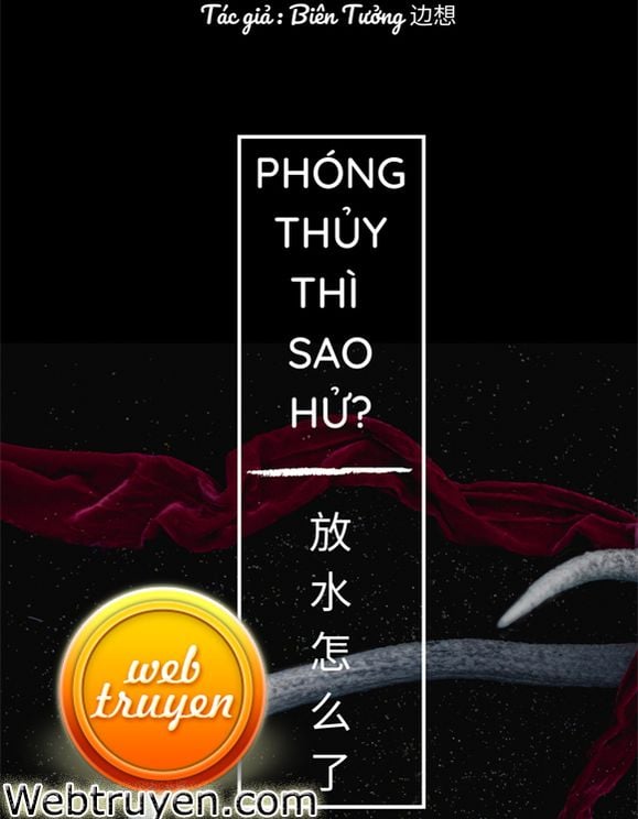 Phóng Thủy Thì Sao Hử