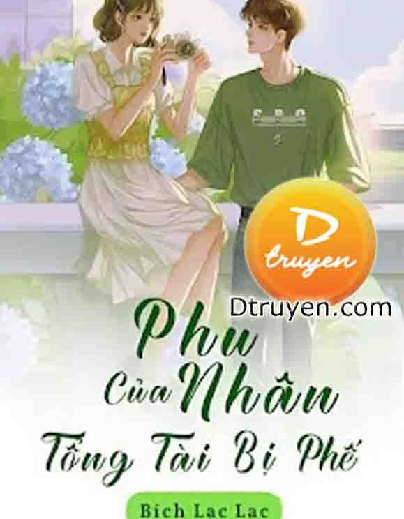 Phu Nhân Của Tổng Tài Bị Phế