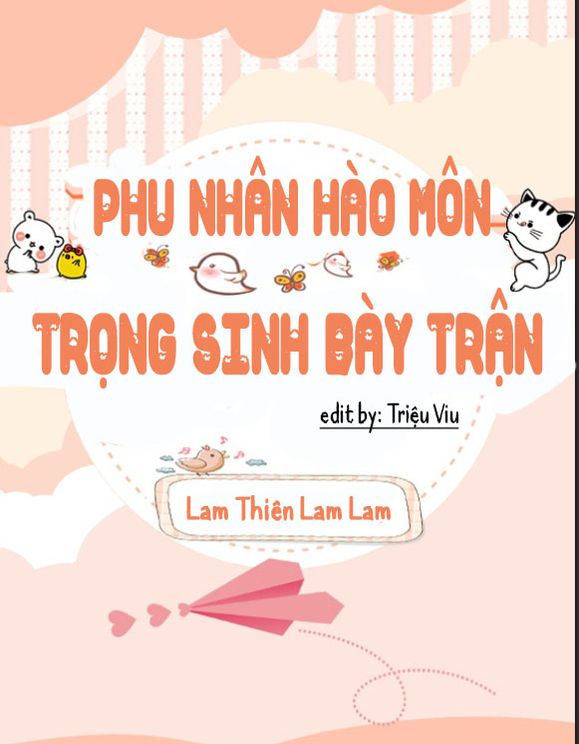 Phu Nhân Hào Môn Trọng Sinh Bày Trận