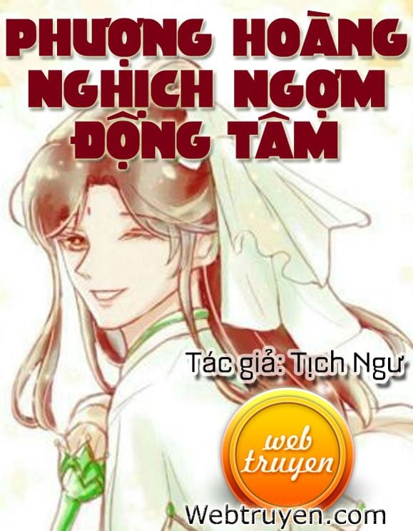  Phượng Hoàng Nghịch Ngợm Động Tâm