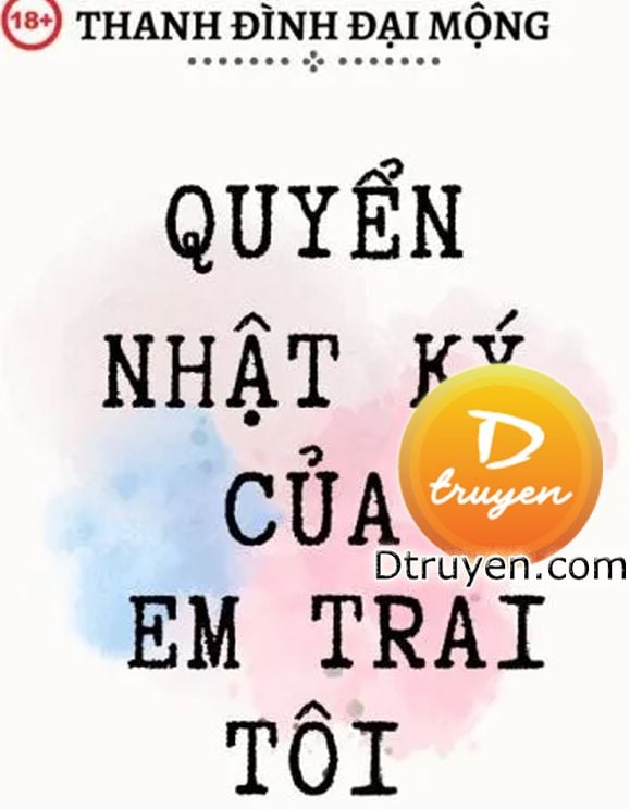 Quyển Nhật Ký Của Em Trai Tôi