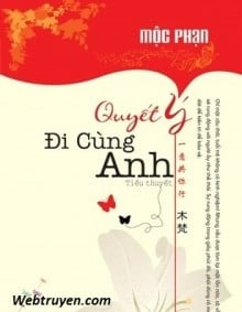 Quyết Ý Đi Cùng Anh