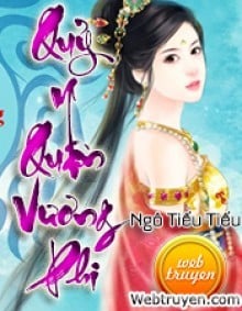 Quỷ Y Quận Vương Phi​