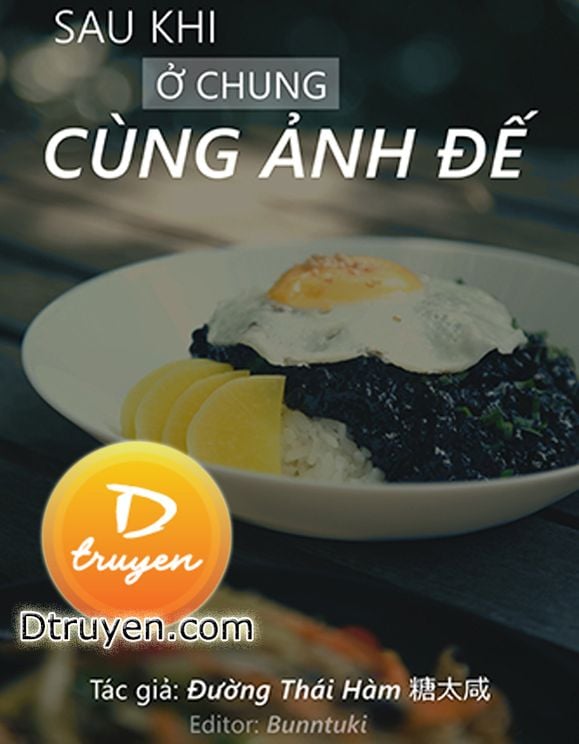 Sau Khi Ở Chung Cùng Ảnh Đế