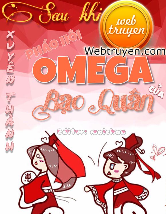 Sau Khi Xuyên Thành Pháo Hôi Omega Của Bạo Quân