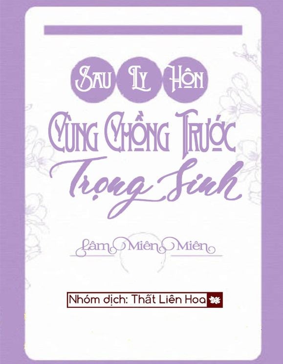 Sau Ly Hôn Cùng Chồng Trước Trọng Sinh