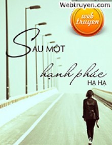 Sau Một Hạnh Phúc