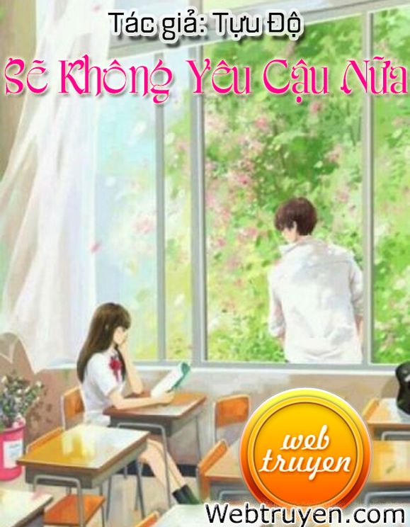 Sẽ Không Yêu Cậu Nữa